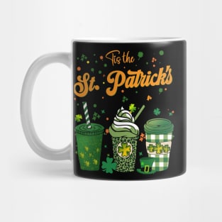 Tis the St Patrick's day drink coffee latte Mug